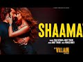 Shaamat (Lyrical) - Ek Villain Returns | John, Disha, Arjun, Tara | Ankit T,Prince D, Mohit S, Ektaa