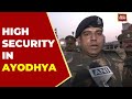 Ayodhya Security Update Devotee Safety Ayodhya Police Increase Patrolling Monitoring