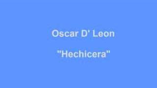 Oscar D&#39;León - Hechicera