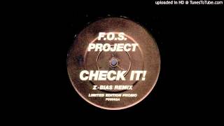 F.O.S. Project - Check It (Zed Bias Remix)