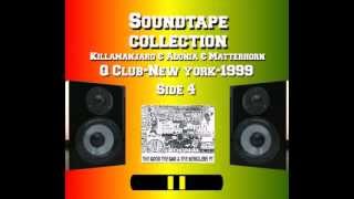 Sound Clash Killamanjaro - Adonai - Tony Matterhorn - New York City - 1999 - Part 4