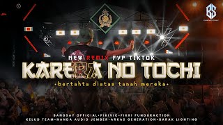 Download lagu KARERA NO TOCHI • LUKA NEGARA REMIX FYP TIKTOK BANGSAY | FIKRI FUNDURACTION mp3