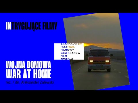 Wojna domowa / War at Home reż. Aleksander Zalewski - Trailer
