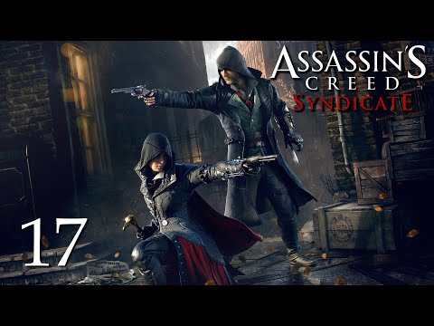 ZAGRAJMY W ASSASSIN'S CREED SYNDICATE 1080p (PC) #17 - CIERŃ W BOKU , ZŁY SZELĄG