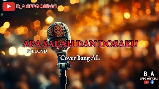 Download lagu APA SALAH DAN DOSAKU||D'LLOYD||Lirik Lagu Nostalgia||Cover: Bang Al mp3 Download lagu APA SALAH DAN DOSAKU||D'LLOYD||Lirik Lagu Nostalgia||Cover: Bang Al mp3