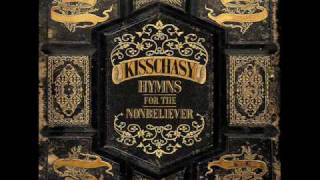 Kisschasy - Real and Untouched