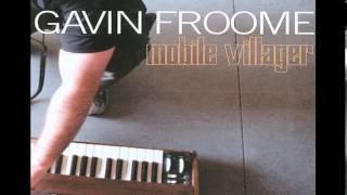 Gavin Froome - CLoser to Leaving (1999)