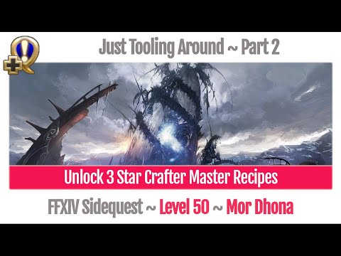 FFXIV Unlock 3 Star Crafter Master Recipes Level 50 - A Realm Reborn
