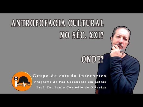 Antropofagia cultural no séc. XXI? Onde?