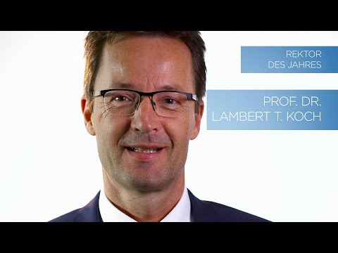 Rektor des Jahres - Prof. Dr. Lambert T. Koch
