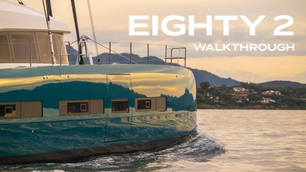 EIGHTY 2 – Walkthrough of the New Lagoon Catamaran video poster