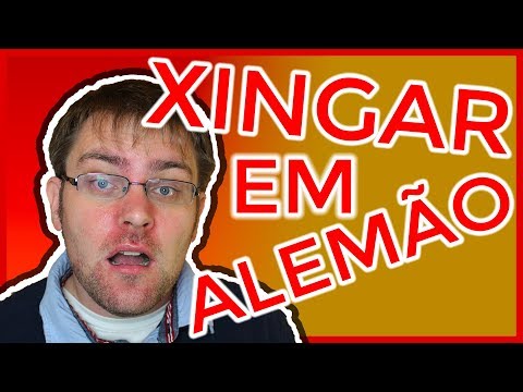 PALAVRÕES Em Alemão | COMO XINGAR EM ALEMÃO | APRENDA PALAVRÕES!!!