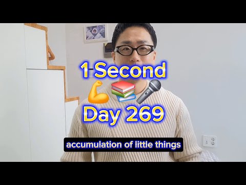 [Day 269] Accumulation of little things