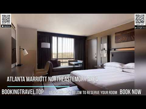 Atlanta Marriott Northeast Emory Area