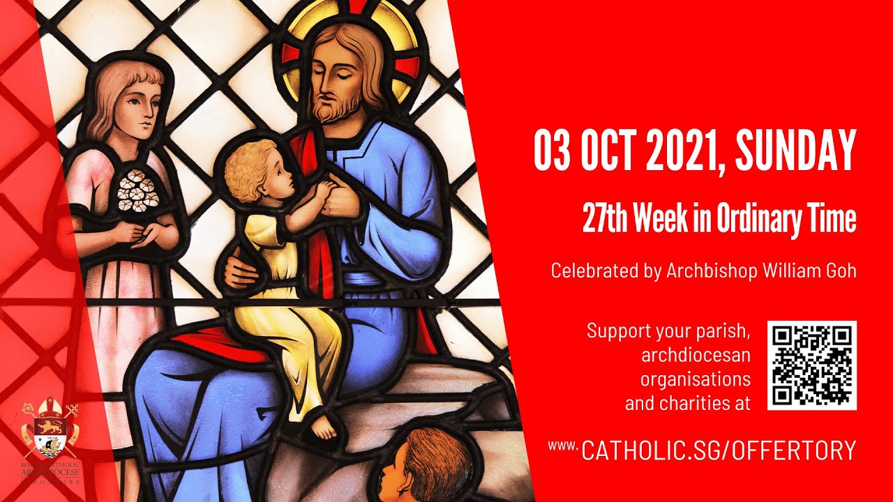 Catholic Sunday Mass 3 October 2021 Singapore Today Live Online 