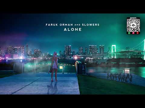 Faruk Orman & 5lowers - Alone