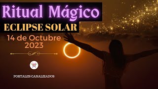 Ritual Exclusivo: Eclipse Solar del 14 de Octubre 2023 ☀️⚡️