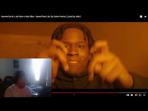 Nunnie Da III x Jah Savv x Kay Glizz - GameTime (Reaction)