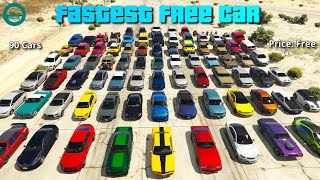 GTA V Online Fastest Free Vehicle | All 90 Free Cars bikes etc