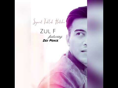 Syarat Takluk Hatiku - Zul F feat. Zed Peace (Audio)