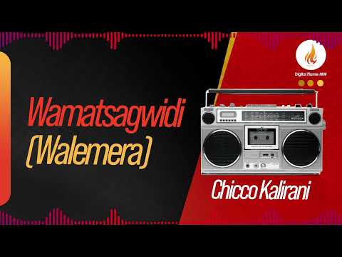 Chicco Kalirani - Wamatsagwidi Walemera