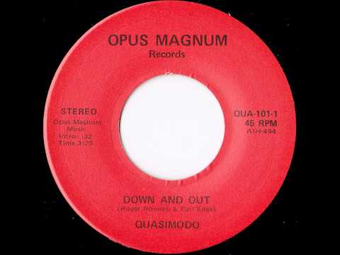 Quasimodo- Down and Out