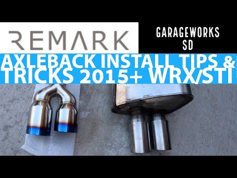 Tips & Tricks installing a REMARK axleback exhaust on a 2015+ Subaru WRX STI