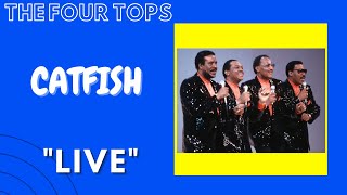 THE FOUR TOPS - SUGAR PIE HONEY BUNCH (CAN&#39;T HELP MYSELF) CATFISH