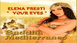 Your  Eyes   Elena Presti  ( Buddha Mediterraneo)