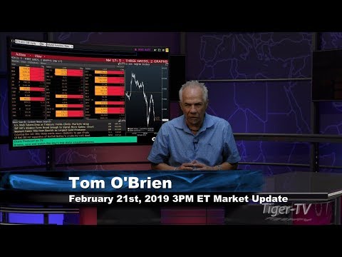 February 21st 3PM ET Market Update with Tom O'Brien on TFNN