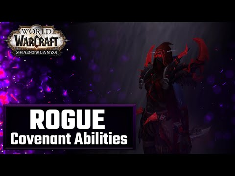 Covenant Rogue Abilities | World of Warcraft Shadowlands Assassination/Outlaw/Subtlety