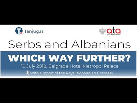 Tanjug News Agency official – Uzivo: Medjunarodna konferencija "Srbi i Albanci - Kojim putem dalje?"