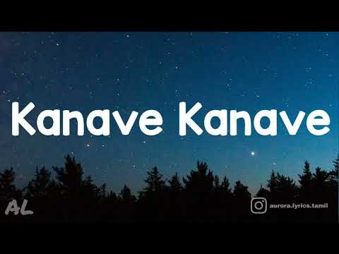 David - Kanave Kanave Song ( Lyrics | Tamil )