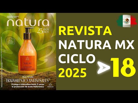 🎉 CATÁLOGO NATURA MÉXICO Ciclo 18 2025 ✅