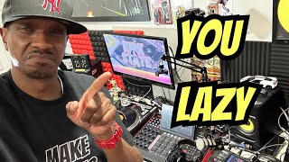 it’s not the sample you just lazy