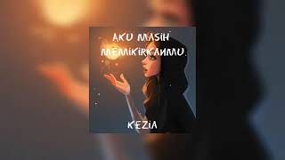 Download lagu Aku Masih Memikirkanmu - Kezia (Sped up Reverb) | Nightcore mp3 Download lagu Aku Masih Memikirkanmu - Kezia (Sped up Reverb) | Nightcore mp3