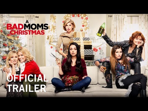 A Bad Moms Christmas (Trailer 2)