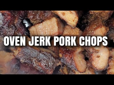 SIMPLE OVEN JERK PORK CHOPS