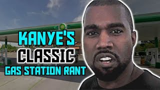 Vintage kanye west delivers his very memorable rant at the gas pump