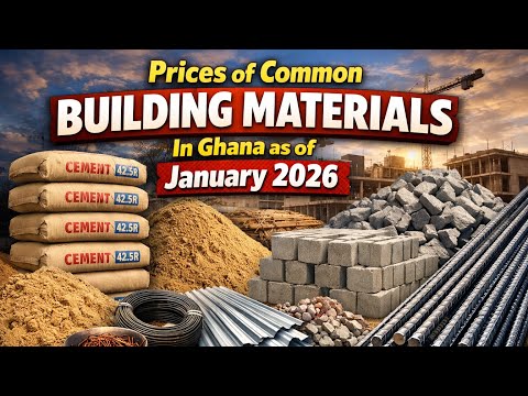 Prices of Common Building Materials In Ghana In January 2026 #buildinginghana #accraghana