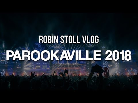 PAROOKAVILLE 2018 VLOG | Laidback Luke, Blasterjaxx, D.O.D. & more!