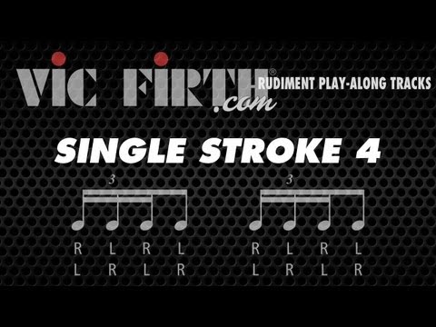 Single Stroke Four: Vic Firth Rudiment Playalong