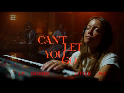 LP Giobbi - 'Can't Let You Go (feat. Little Jet)' (Studio Performance Video)