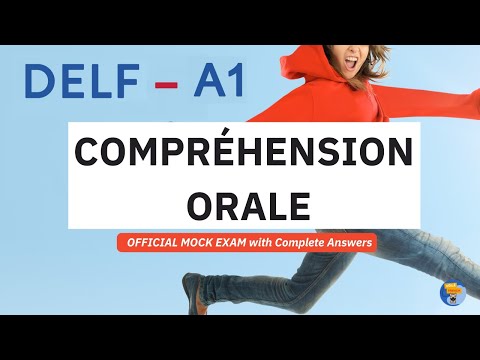 Mastering the DELF A1 LISTENING Comprehension: OFFICIAL MOCK EXAM with Complete Answers