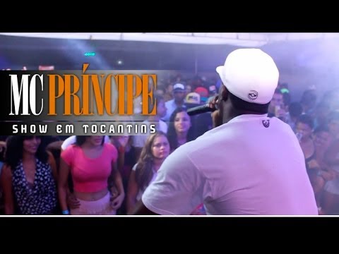 " Você ainda não viu esse '' MC PRÍNCIPE  - SHOW EM PALMAS - TO
