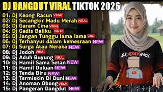 Download lagu DJ DANGDUT VIRAL TIKTOK 2026 DJ KEONG RACUN DJ GARAM CINA DJ GADIS BALIKU REMIX FULL ALBUM TERBARU mp3