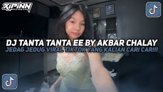 Download lagu DJ TANTA TANTA EE BY AKBAR CHALAY JEDAG JEDUG VIRAL TIKTOK TERBARU 2025!! mp3