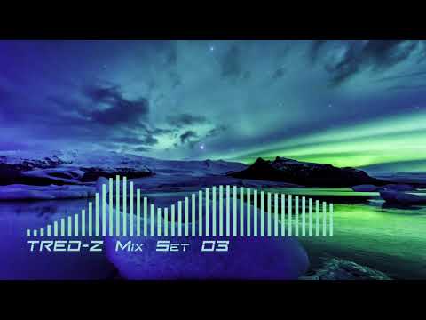 Tred-Z Mix Set DJ #03 [Techno Minimal Tech House]