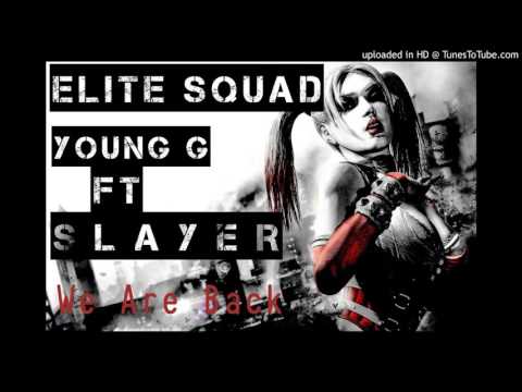 Young G Ft SLayer We Are Back | يونك جي Ft سلير