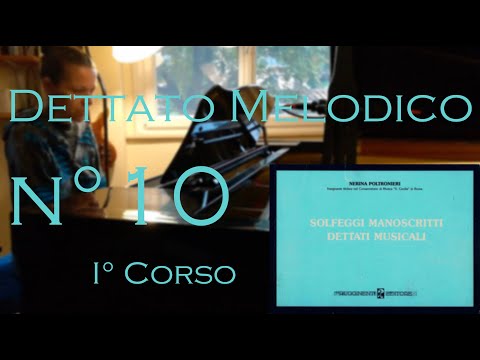 Dettato Melodico n.10 - I Corso - N. Poltronieri